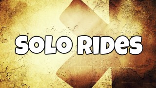 Solo Rides