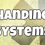 The 4 Handing Systems
